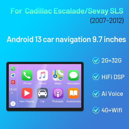 CarpartsX Applicable to 07-12 Cadillac Escalade/SLS Android 13 car navigation 9.7 inches built-in Carplay+Android auto/2+32G+AHD camera+microphone